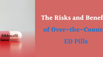 Pastillas para la disfunción eréctil de venta libre: beneficios, riesgos y alternativas