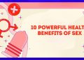 10 poderosos beneficios del sexo para la salud