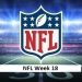 Calendario de la semana 18 de la NFL 2024; calendario de TV para imprimir