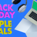 Las 20 mejores ofertas de Apple Black Friday (2024): MacBooks, iPads, AirPods