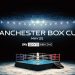Manchester Box Cup: el torneo de boxeo amateur se transmitirá en vivo por Sky Sports el 25 de mayo | Noticias del boxeo