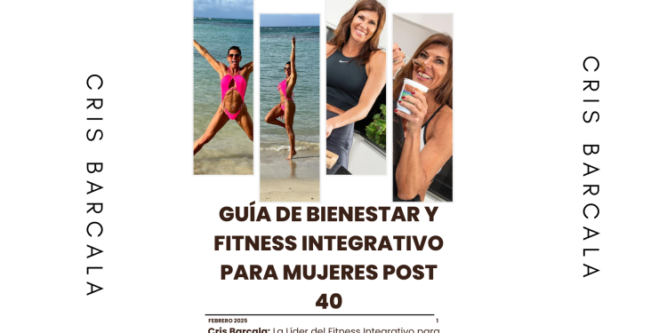 La Revolución del Bienestar: Cris Barcala Transforma el Fitness para Mujeres Post 40