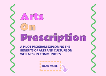 Anunciando el Proyecto Piloto de Artes sobre Prescripciones – BC Alliance for Arts + Culture