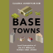 Revisión – Base Towns