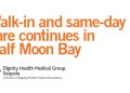 Los servicios sin cita y el mismo día continúan en Dignity Health Medical Group-Sequoia en Half Moon Bay