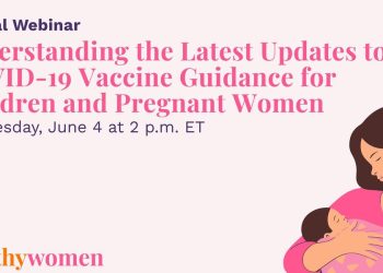 Comprender las últimas actualizaciones para la guía de vacunas Covid-19 para el seminario web para niños y mujeres embarazadas