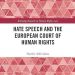Discurso de odio y el Tribunal Europeo de Derechos Humanos: Artículo 17, Política de memoria y el silenciamiento selectivo del TEDH