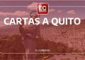 Cartas A Quito / 30 de Agosto de 2025