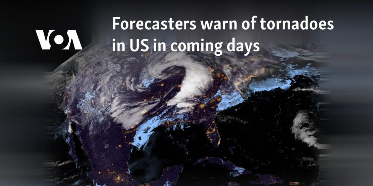 Los pronosticadores advierten sobre los tornados en EE. UU. En los próximos días