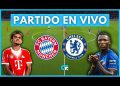 Ver Partido de Bayern-Chelsea en Vivo en línea por campeones