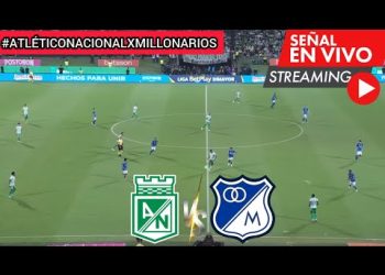 Ver Win Sports En Vivo: Fútbol Libre TV, Atlético Nacional vs. Millonarios Hoy Gratis Vía Rcn Nuestra Tele Por Internet | Enlace | Video | Deportado