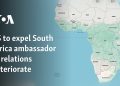 Estados Unidos para expulsar al embajador de Sudáfrica a medida que las relaciones se deterioran
