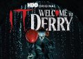 HBO Max Drops 'It: Welcome to Derry' Trailer, y Pennywise Return de Bill Skarsgård es un combustible de pesadilla absoluta