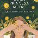 El Silencio de la Princesa Midas: Violencia y Sigueño en Familia