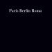 «París Berlín Roma», de Pedro Alcarria