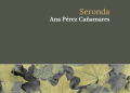 «Seronda», de Ana Pérez Cañamares