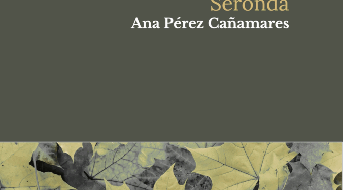 «Seronda», de Ana Pérez Cañamares