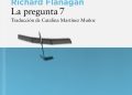 'La pregunta 7', de Richard Flanagan
