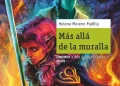 Más Allá de la Muralla: Portentosa novela de Aventuras