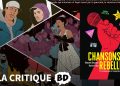 Dans les coulisses des Chansons rebelles