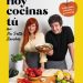 Recetas honestas, Rápidas y Sorprendentes, Así es 'Hoy Cocinas Tú'