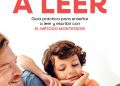'Enséñame a leer', una guía práctica para enseñar a leer y escribir con el método Montessori