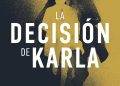 'La decisión de Karla', el regreso al universo de John le Carré