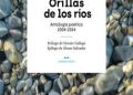 «Orillas de los ríos», de Tomás Hernández Molina