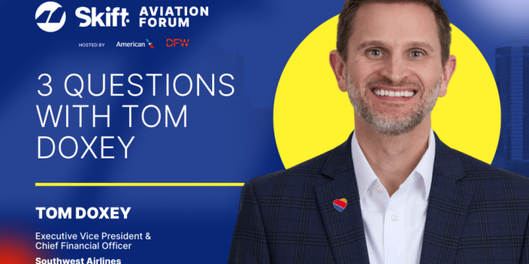 Tom Doxey sobre las grandes apuestas de Southwest para un futuro más fluido y espacioso