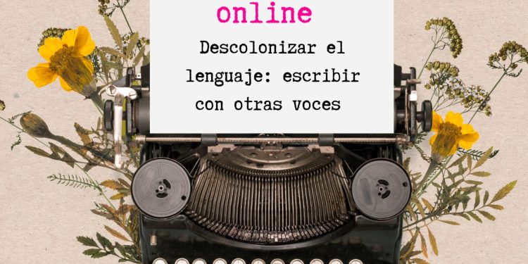 Curso online: Descolonizar el lenguaje