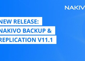 NAKIVO presenta v11.1 con funciones mejoradas de recuperación ante desastres y MSP