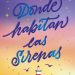 La escritora bestseller de novela romántica María Martínez vuelve con 'Donde habitan las sirenas'