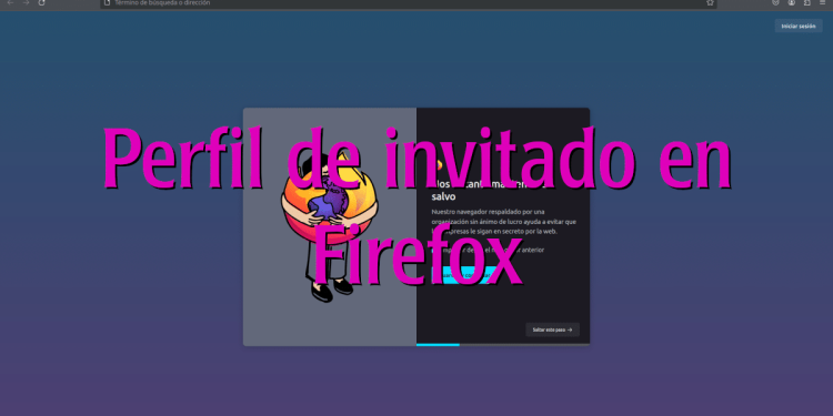 Mientras esperamos a que Mozilla lo implemente, esta es la mejor manera de usar un perfil invitado en Firefox